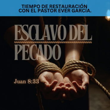 Todo aquel que hace pecado, esclavo es del pecado